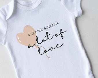 A lot of Love a little science IVF baby Infant Bodysuit