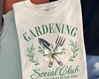 Camiseta del Club Social de Jardinería / Camiseta de jardinería Comfort Colors®, camiseta para amantes de las plantas, regalos para jardineros, camiseta estilo cottagecore, camiseta de primavera