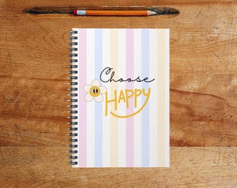 Choose Happy Spiral Notebook - Cute Journal for Note Taking, Gift for Students, Positive Vibes Diary, Colorful Writing Notebook