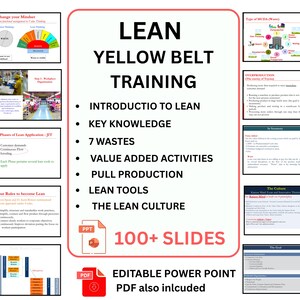 May include: A presentation titled "LEAN YELLOW BELT TRAINING" with bullet points on key topics. The image includes diagrams, charts, and the text "100+ SLIDES". The presentation is available in editable PowerPoint and PDF formats.