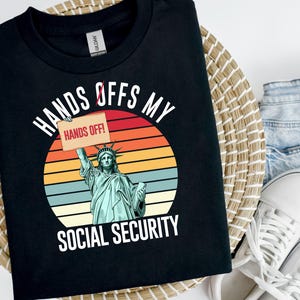 Hände weg von meiner sozialen Sicherheit T-Shirt - Vaterländisches Politisches T-Shirt, Ruhestandsrechte-Shirt, USA-Karte Amerikanische Flaggen-Grafik-T-Shirt