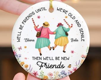 Personalized Old Friend Christmas Ornament: Friendship Gift