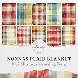 Könnte beinhalten: Eine Sammlung von 14 US Half Letter Junk Journal Page Overlays. Die Seiten zeigen ein Karomuster in Rot, Gelb, Blau und Weiß mit einem Used-Look im Vintage-Stil. Der Text "NONNAS PLAID BLANKET" ist unter den Seiten zu sehen.