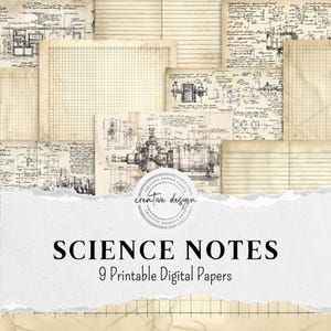 May include: A collection of nine printable digital papers with a vintage science theme. The papers feature a variety of designs, including graph paper, lined paper, and technical drawings in shades of beige and cream. The text "SCIENCE NOTES" is displayed.