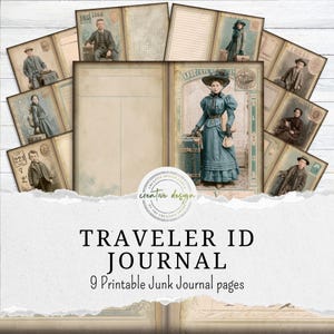May include: A collection of vintage-style printable journal pages. The pages feature antique illustrations of travelers, luggage, and stamps. The central page displays a woman in a blue dress. The text reads "TRAVELER ID JOURNAL" and "9 Printable Junk Journal pages."
