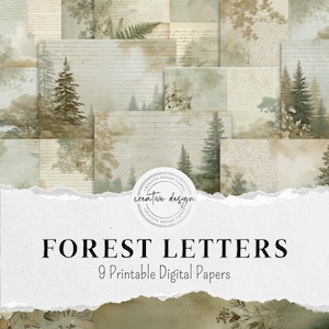 May include: A collection of nine printable digital papers with a forest theme. The papers feature illustrations of trees, ferns, and handwritten script in muted green and beige tones. The text "FOREST LETTERS" and "9 Printable Digital Papers" are displayed.