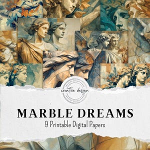 May include: A digital collage featuring marble statue fragments in shades of beige, blue, and gold. The text "MARBLE DREAMS" and "9 Printable Digital Papers" is displayed. A circular logo with the text "creative design" is also present.