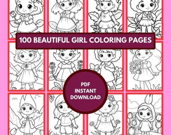 Beautiful Girls Collection Coloring Book – 100 Girl Coloring Pages for Girls and Teens, Instant Download, Cute Girls Digital Coloring Pages