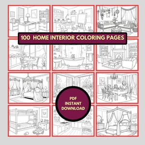 May include: A set of 100 black and white coloring pages featuring different interior design scenes. The pages include a bedroom, bathroom, kitchen, living room, and dining room.  PDF Instant Download.
