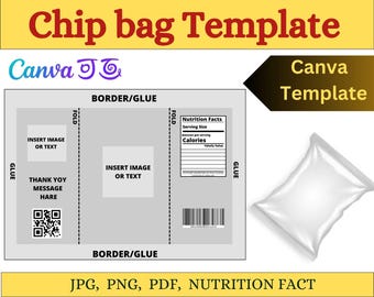 May include: A grey and white chip bag template with the text "Chip bag Template" in red letters. The template includes sections for inserting an image or text, a nutrition facts label, and a thank you message. The template also includes a QR code and the text "Canva Template".