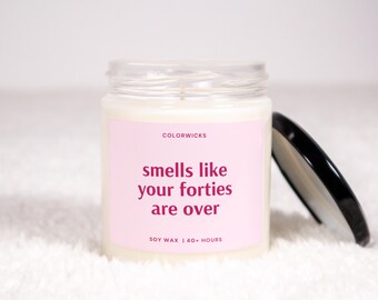 Forties are Over Candle, Funny 50th Birthday Gift, Best Friend Birthday Present, Woman Birthday, 50th Birthday Party Decor
