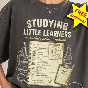 Science Teacher Comfort Colors® T-shirt | Studying Little Learners Natural Habitat Tee | Vintage STEM Top