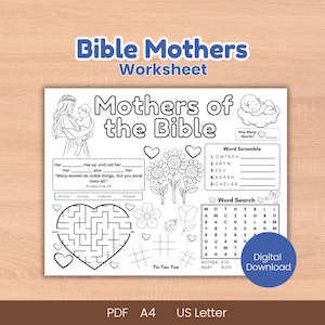May include: Black and white worksheet titled "Bible Mothers Worksheet" with the text "Mothers of the Bible." Includes word puzzles, a maze, and a word search. Features illustrations of a mother and child, flowers, and hearts. Includes the text "Digital Download."