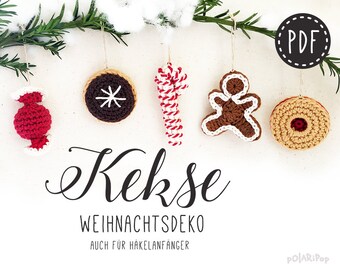 Pdf - Christmas Decoration COOKIES • Set of 5 tree ornaments decor • Crochet pattern for beginners by POLARIPOP (De, En) - Instant download