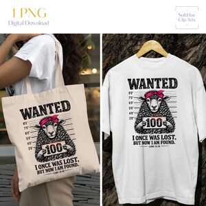 May include: A white t-shirt and a beige tote bag featuring a graphic of a sheep wearing a pink bandana, with the word "WANTED" above it. The sheep holds a sign that says "100" and the text "I ONCE WAS LOST, BUT NOW I AM FOUND."