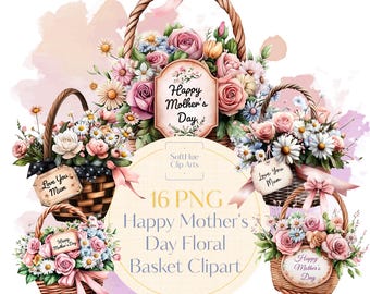 Happy Mother's Day Floral Basket Clipart Bundle, Watercolor Mother's Day PNG, Sublimation Graphics for Mom Gifts, Commercial Use Included