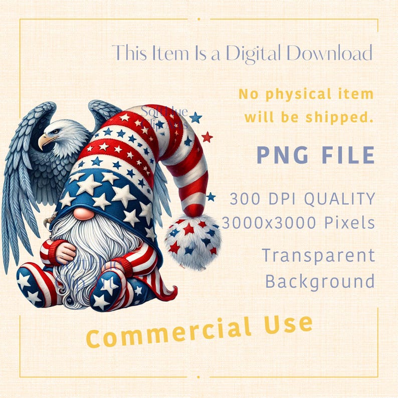 May include: Digital download graphic featuring a patriotic gnome with a long white beard, wearing a red, white, and blue hat and outfit. An eagle with outstretched wings is behind the gnome. The image includes the text "Commercial Use".