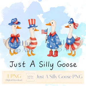 Just A Silly Goose PNG | Funny Patriotic Goose Clipart | 4th of July Digital Download | Cute Retro Goose Family Art for Sublimation