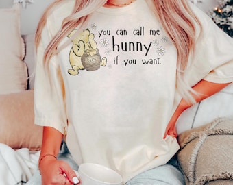 You can Call Me Hunny It You Want Comfort Colors Shirt | Winnie the Pooh Hunny Shirt | Couple Shirt
