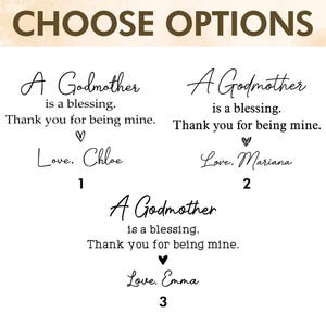 May include: Image features text options for a gift. The phrase "A Godmother is a blessing. Thank you for being mine" is repeated with different names: Chloe, Mariana, and Emma. The text is in a script font with a heart symbol.