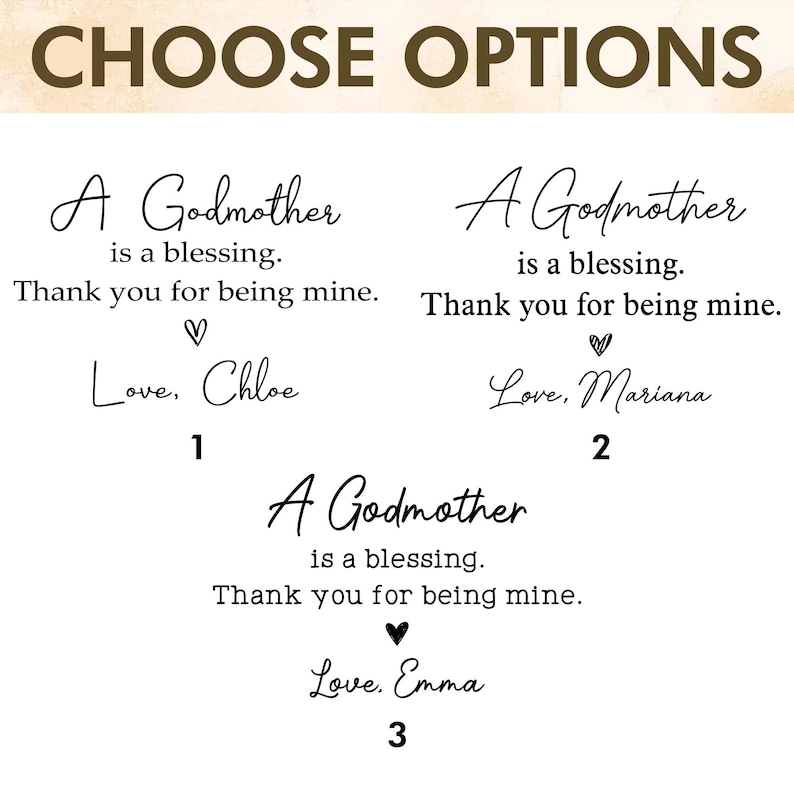 May include: Image features text options for a gift. The phrase "A Godmother is a blessing. Thank you for being mine" is repeated with different names: Chloe, Mariana, and Emma. The text is in a script font with a heart symbol.