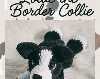 May include: A handmade crochet Border Collie dog named Lottie. The plush toy is black and white, with a fluffy texture. The dog is lying down on a white, textured surface. The text "Lottie the Border Collie" is above the dog.