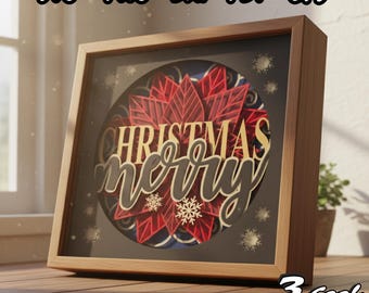 May include: A wooden framed Christmas paper cut design. The artwork features a red poinsettia and the words "Merry Christmas" in gold. The frame is made of wood. The top of the image has the words "SVG PNG DXF PDF EPS".