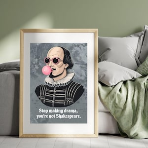 Shakespeare Wall Art – Digital Download – Stop Making Drama Quote Print – Vintage Literary Decor – Aesthetic Home Office Poster