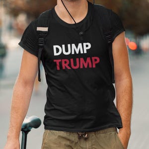 Activist Cotton Tee - Dump Trump Message in Soft Ethical Fabric