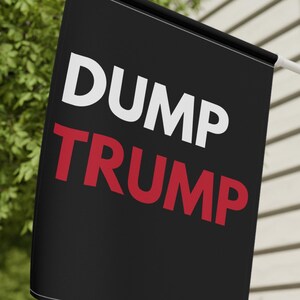 Dump Trump Protest Flag: Double-Sided Weatherproof Yard Banner