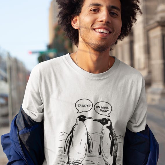 Tariffs on Penguins Funny Political T-Shirt, Sarcastic Anti Government Tee, Humorous Activism Shirt, Resist Fascism Apparel, Protest Gift