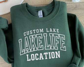 Custom Lake Life Shirt, Personalized Lake Sweatshirt, Lake House Gift, Lake Lover Sweatshirt, Lake Camping Shirt, Custom Lake Vacation Tee
