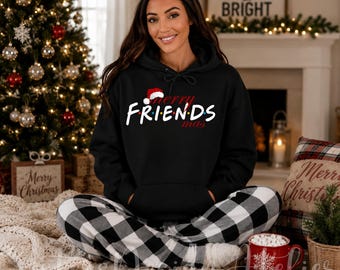 Merry Friendsmas Sweatshirt, Merry Friends Christmas Hoodie, Merry Christmas Friends Sweatshirt, Christmas Shirt Gift For Friends