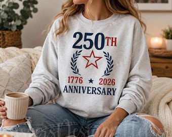 United States 250 Years Sweatshirt, 1776-2026 Semiquincentennial Hoodie, Patriotic USA Shirt, USA Flag Sleeve, 250th Anniversary Gift