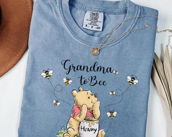 Comfort Colors® Winnie The Pooh Mommy to Bee Shirt,Mommy To Bee Sweatshirt,Mommy Grandma to Bee Shirt, Disney Pregnancy Sweatshirt