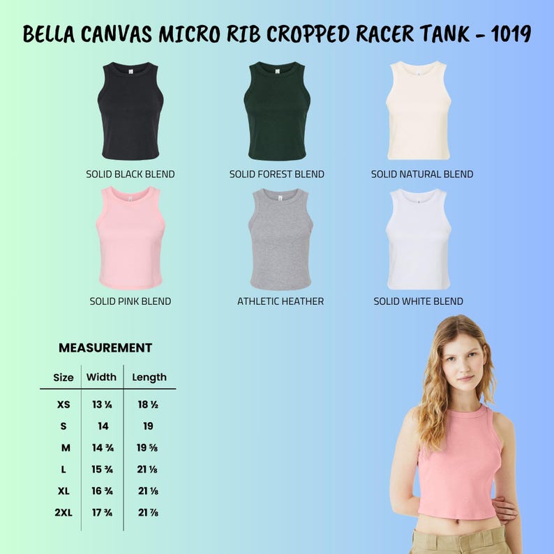 May include: Bella Canvas Micro Rib Cropped Racer Tank 1019 in black, forest, natural, pink, athletic heather, and white. Includes a size chart with widths and lengths in inches for sizes XS to 2XL, and a pink tank top worn by a model.