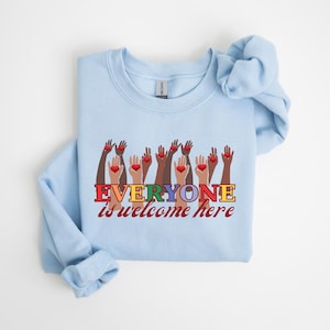 Idaho Teacher Shirt Everyone is Welcome Here, Inclusion and Equality Shirt, Protest and Resist Sweatshirt, Idaho Teacher Shirt, Gift for Her
