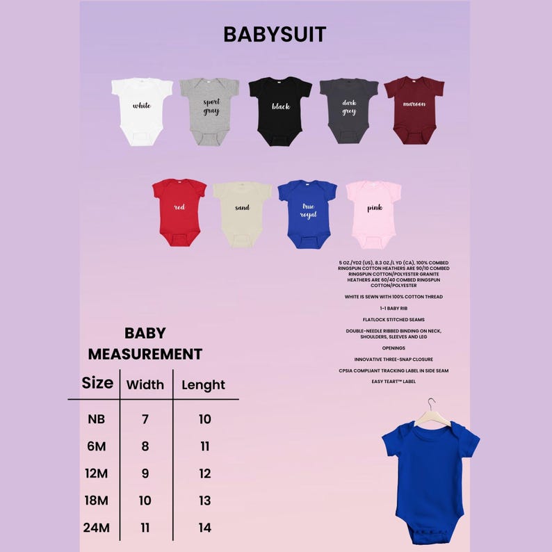 May include: A chart showing the measurements for baby onesies in different sizes. The chart shows the size, width, and length of the onesies. The onesies are available in a variety of colors, including white, gray, black, red, pink, and blue.