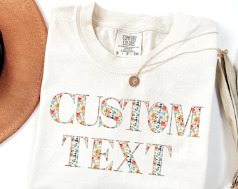 Comfort Colors®Chemise à fleurs avec texte personnalisé, T-shirt personnalisé, Chemise personnalisée, Chemise avec texte, Chemises assorties personnalisables, Chemise cadeau