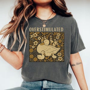 Comfort Colors® Overstimulated Mama Duck Shirt, Farm Animal Graphic Tee, Homeschool Mom Life Shirt Cottagecore Mother&#39;s Day Tee Gift for Mom