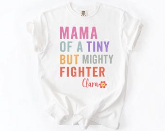 Koszulka Comfort Colors® Custom NICU Mama, koszulka Tiny but Mighty Fighter, spersonalizowana koszulka dla mamy wcześniaka z imieniem dziecka, prezent dla mamy na oddziale intensywnej terapii noworodków