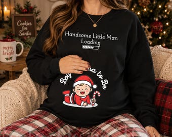 Comfort Colors® Christmas Pregnant Shirt for Mom, Christmas Pregnancy Announcement Sweatshirt,Handsome Little Man Loading Tee,Boy Mama to Be