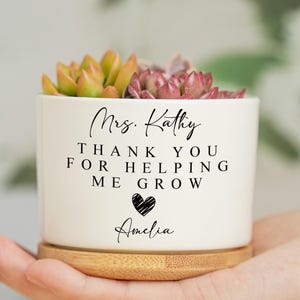 Thank you Gift for Teacher,Thank You for Helping Me Grow Succulent Pot,Personalized Teacher Plant Pot,Teacher Appreciation Gift,Teacher Gift