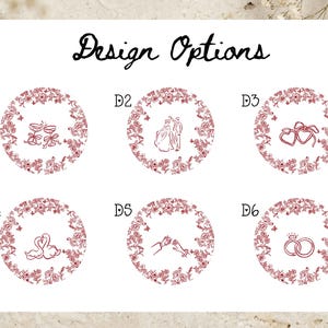 May include: A white card with the words "Design Options" in black script. Six circular designs are displayed, each with a floral border and a different red illustration, including champagne glasses, a couple, hearts, swans, hands, and rings.