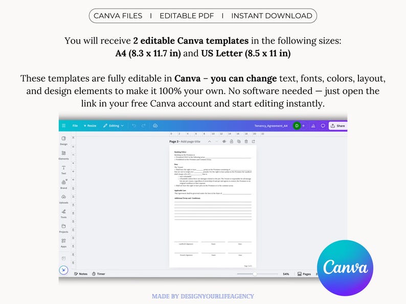 Editable Tenancy Agreement Template in Canva and PDF formats. Includes A4 and US Letter sizes for easy use worldwide. Customize text, fonts, and layout in Canva, or use the fillable PDF version to type directly into the contract. Ideal for landlords, property managers, or tenants who need a clear, professional rental contract. Printable, editable, and instantly downloadable—perfect for managing rental agreements quickly and efficiently.