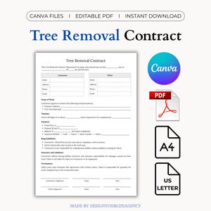 May include: A printable Tree Removal Contract template with the text "Tree Removal Contract" in blue. The document includes fields for contractor and client information, scope of work, and payment details. Icons for Canva, PDF, A4, and US Letter are also present.