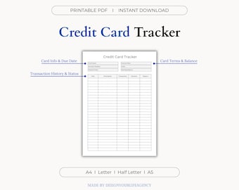 May include: A printable PDF credit card tracker with the title "Credit Card Tracker" in a dark blue font. The document includes sections for card information, due dates, transaction history, and balance tracking. The document is available in A4, Letter, Half Letter, and A5 sizes.