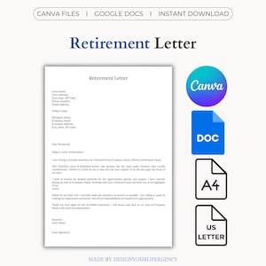 Peut inclure: Un document blanc intitulé "Retirement Letter" avec un exemple de format de lettre. L'image comprend des icônes Canva, DOC, A4 et US Letter, et le texte "INSTANT DOWNLOAD". Le document est conçu par DesignYourLifeAgency.