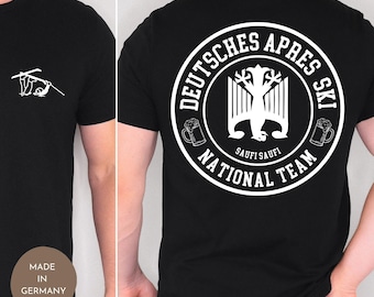 Party après-ski T-shirt for ski holidays & skiing with friends, ski group, après-ski fun, German après-ski team shirt, unisex skiing shirt
