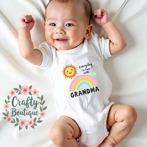 Everyday Is Fun With Grandma, Cute Newborn Baby Gift, Grandma&#39;s Bestie, Nan Gift, Grandmother Baby Grow, Birthday Gift Idea - 1593